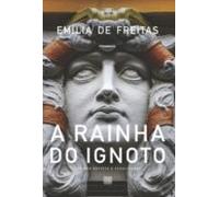 A Rainha Do Ignoto (ebook)