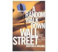 A Random Walk Down Wall Street: The Time-Tested Strategy for Successful Investing