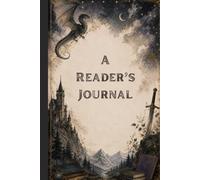 A Reader's Journal A 100 Page Reading Log to Track, Review and Remember: A 100 Page Reading Log to Track, Review and Remember.