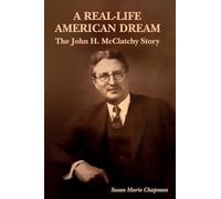 A Real-Life American Dream: The John H. McClatchy Story