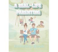 A Real Life Parenting, Coloring Book,: A Stress-Relieving Coloring Book for Tired Parents Who’ve Seen It All