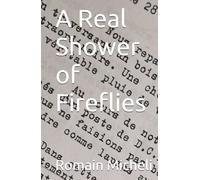 A Real Shower of Fireflies