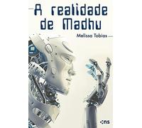 A REALIDADE DE MADHU