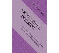 A REALIDADE É INTERIOR: A fantástica interligação cósmica, através dos fios de ondas eletromagnéticas.