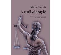 A realistic style. Appunti sul realismo giuridico di Karl N. Llewellyn (I quaderni di Scienze Politiche)
