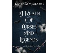 A Realm Of Curses And Legends (The Realm Of Series)