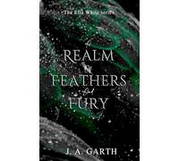 A Realm of Feathers and Fury
