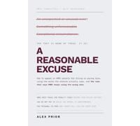 A Reasonable Excuse: How to Appeal an HMRC Self Assessment Penalty: The Thirty Days, the Test HMRC Keeps Getting Wrong, and Why You Do Not Pay Until It Is Decided