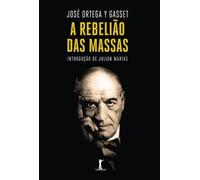 A Rebelião das Massas