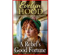 A Rebel's Good Fortune: A powerful and emotional Scottish family saga from Sunday Times bestselling author Evelyn Hood for 2026