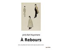 À Rebours: Avec une préface de l'auteur écrite vingt ans après le roman: 1