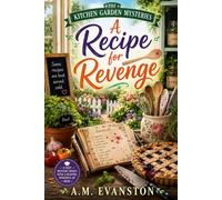 A Recipe for Revenge (The Kitchen Garden Mysteries)