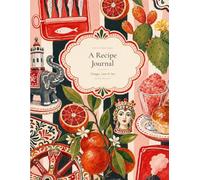 A Recipe Journal: The Kitchen Table - Sicily Edition | Blank Recipe Book to Write In with 100 Recipe Pages, Conversions & Index