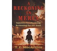 A Reckoning in Mercy: A Classic Western Ghost Story