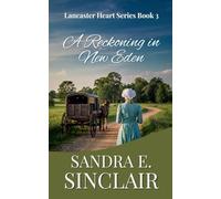 A Reckoning in New Eden (The Lancaster Hearts)