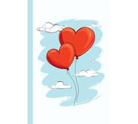 A Red heart-shaped balloons floating in the sky: Work Notebook, Funny Office Gift for Women, Coworker, Boss, Secret Santa Gag Gift (Blank Lined Journal)