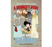 A Redneck's Guide To The Book Of Exodus