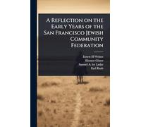 A Reflection on the Early Years of the San Francisco Jewish Community Federation