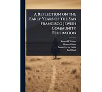 A Reflection on the Early Years of the San Francisco Jewish Community Federation