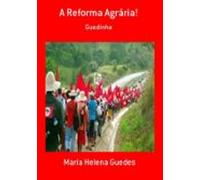 A Reforma Agrária! (ebook)