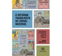 A Reforma Trabalhista No Jornal Nacional (ebook)