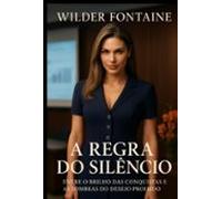 A Regra Do Silêncio (ebook)