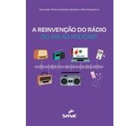 A Reinvenção Do Rádio (ebook)