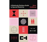 A Relatively Painless Guide to Special Relativity
