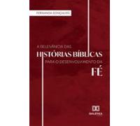 A Relevância Das Histórias Bíblicas Para O Desenvolvimento Da Fé (eboo
