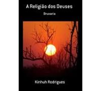 A Religião Dos Deuses (ebook)