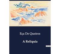 A Reliquia: Narrativas de Machado de Assis: Entre a Realidade e a Ficção