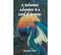 A Reluctant Adventure to a Land of Dragons: 1 (The Tales of Termundra)