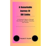 A Remarkable Journey Of Bill Cobbs: A Cinematic Odyssey Through Five Decades of Film, Television, and Theater.