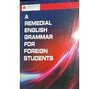 A Remedial English Grammar For Foreign Students