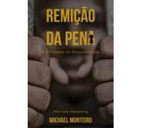A Remição Da Pena (ebook)