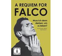 A Requiem for Falco: Muss ich denn sterben, um zu leben? [Alemania] [DVD]