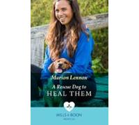 A Rescue Dog To Heal Them (ebook)