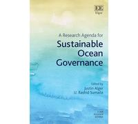 A Research Agenda for Sustainable Ocean Governance (Elgar Research Agendas)