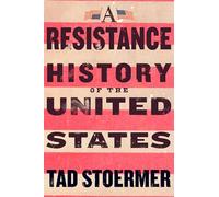 A Resistance History of the United States