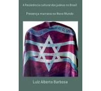 A Resistência Cultural Dos Judeus No Brasil (ebook)