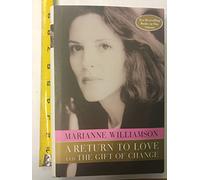 A Return to Love/The Gift of Change