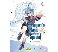 A RETURNER'S MAGIC SHOULD BE SPECIAL 03: 3
