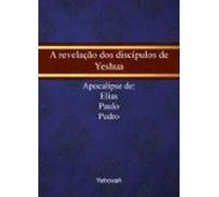 A Revelação Dos Discípulos De Yeshua (ebook)