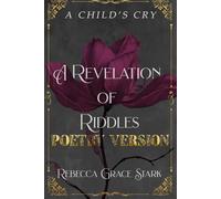 A Revelation of Riddles: A Child's Cry (The Echo Chronicles)