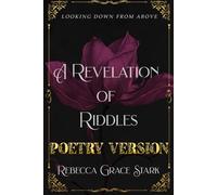 A Revelation of Riddles: Looking Down From Above (The Echo Chronicles)