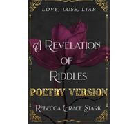 A Revelation of Riddles: Love, Loss, Liar (The Echo Chronicles)