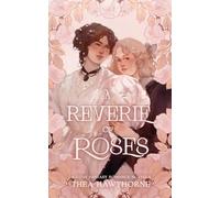 A Reverie of Roses: A Cosy Fantasy Romance Novella (Muses of Esk)