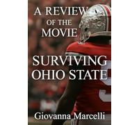 A REVIEW OF THE MOVIE SURVIVING OHIO STATE: The Untold Struggles of College Athletes Behind the Glory