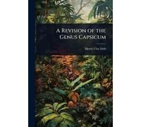 A Revision of the Genus Capsicum