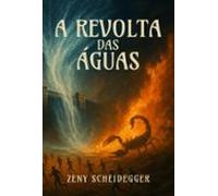 A Revolta Das Águas (ebook)